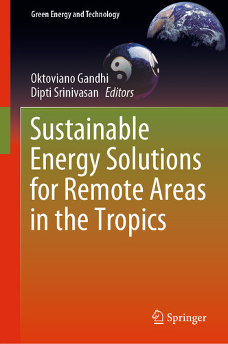 Sustainable Energy Solutions for Remote Areas in the Tropics (Green Energy and Technology) book cover by 