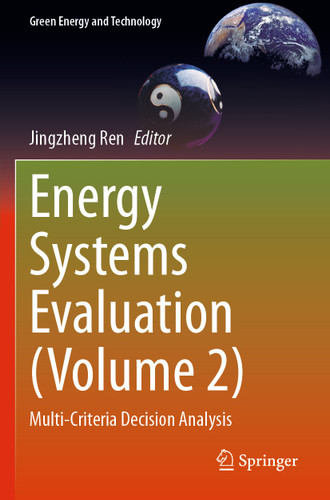 Energy Systems Evaluation (Volume 2): Multi-Criteria Decision Analysis (Green Energy and Technology) book cover by 