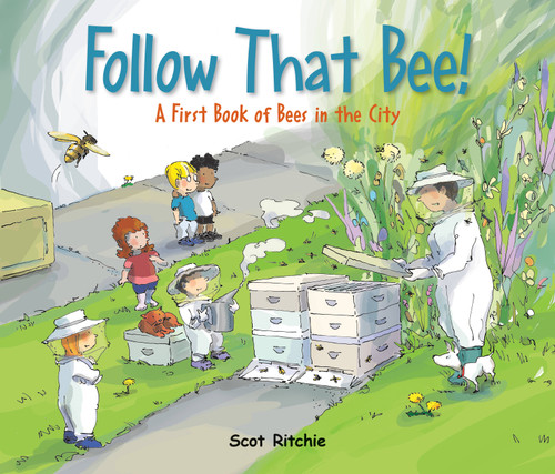 Follow That Bee!: A First Book of Bees in the City (Exploring Our Community #6) book cover by Scot Ritchie