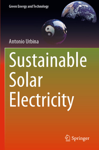 Sustainable Solar Electricity (Green Energy and Technology) book cover by Antonio Urbina