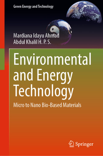 Environmental and Energy Technology: Micro to Nano Bio-Based Materials (Green Energy and Technology) book cover by Mardiana Idayu Ahmad, Abdul Khalil H. P. S.