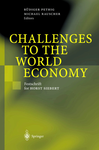 Challenges to the World Economy: Festschrift for Horst Siebert book cover by 