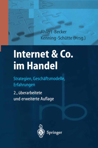 Internet & Co. im Handel: Strategien, Geschäftsmodelle, Erfahrungen (Roland Berger-Reihe: Strategisches Management für Konsumgüterindustrie und -handel) book cover by 