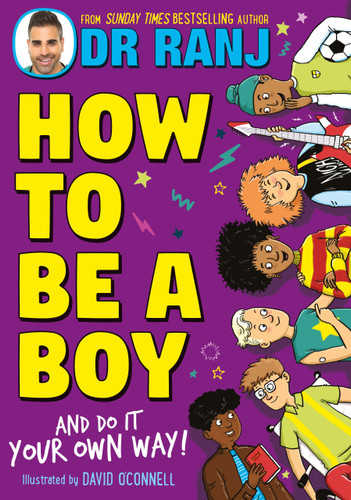 How to Be a Boy: and Do It Your Own Way book cover by Dr. Ranj