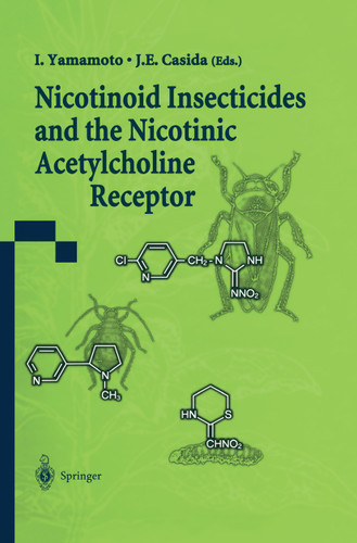 Nicotinoid Insecticides and the Nicotinic Acetylcholine Receptor book cover by 