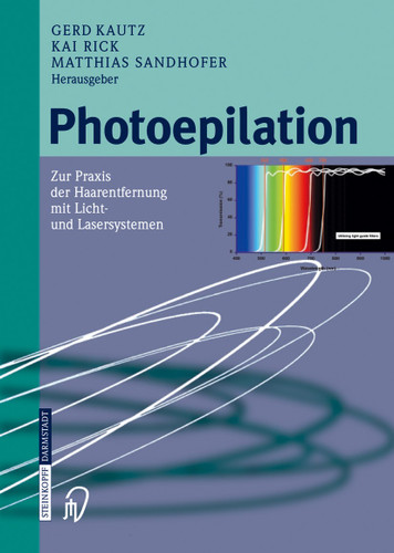 Photoepilation: Zur Praxis der Haarentfernung mit Licht- und Lasersystemen book cover by 