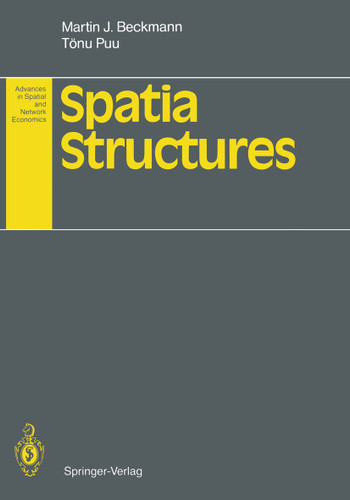 Spatial Structures (Advances in Spatial and Network Economics) book cover by Martin F. Bach