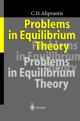 Problems in Equilibrium Theory book cover by Charalambos D. Aliprantis