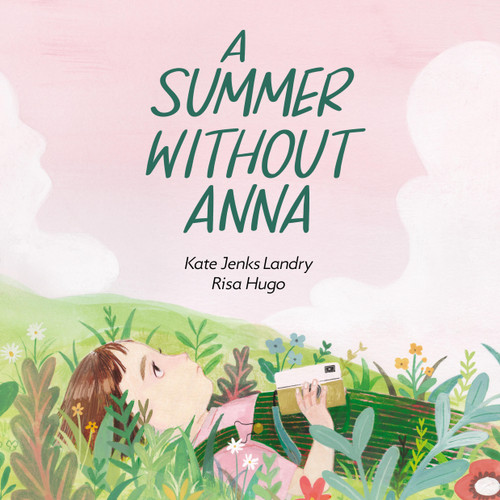 A Summer without Anna book cover by Kate Jenks Landry