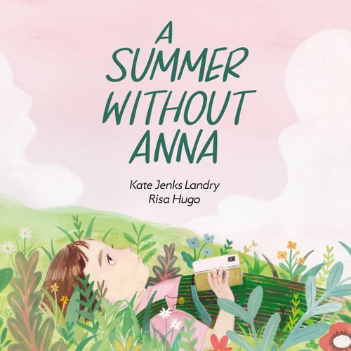 A Summer without Anna book cover by Kate Jenks Landry