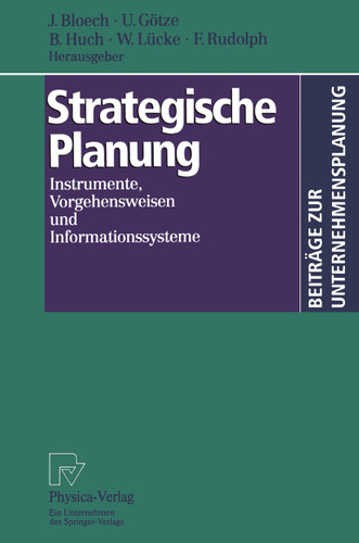 Strategische Planung: Instrumente, Vorgehensweisen und Informationssysteme (Beiträge zur Unternehmensplanung) book cover by 
