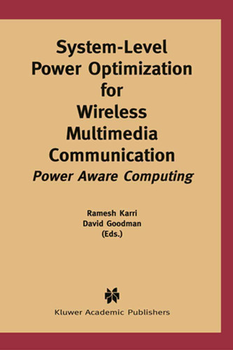 System-Level Power Optimization for Wireless Multimedia Communication: Power Aware Computing book cover by 