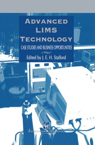 Advanced LIMS Technology: Case Studies and Business Opportunities book cover by 