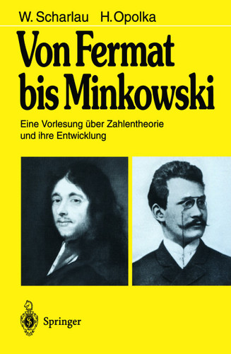 Von Fermat bis Minkowski: Eine Vorlesung über Zahlentheorie und ihre Entwicklung book cover by W. Scharlau, H. Opolka