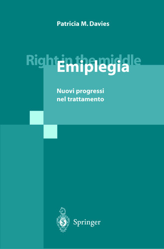Right in the Middle - Emiplegia: Nuovi progressi nel trattamento book cover by Patricia M. Davies