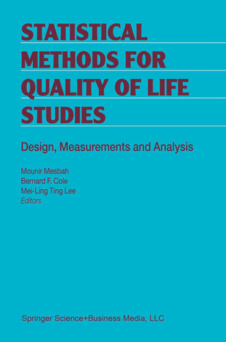 Statistical Methods for Quality of Life Studies: Design, Measurements and Analysis book cover by 