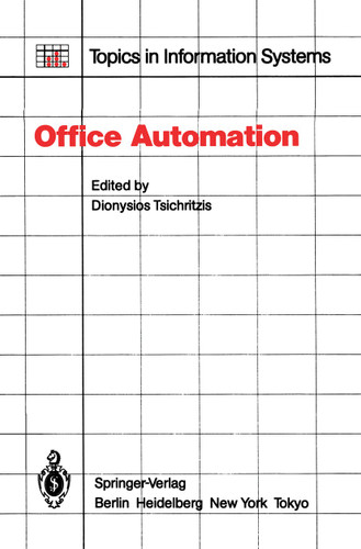 Office Automation: Concepts and Tools (Topics in Information Systems) book cover by 