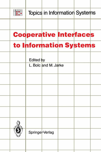 Cooperative Interfaces to Information Systems (Topics in Information Systems) book cover by 