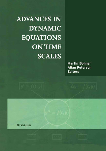 Advances in Dynamic Equations on Time Scales book cover by 