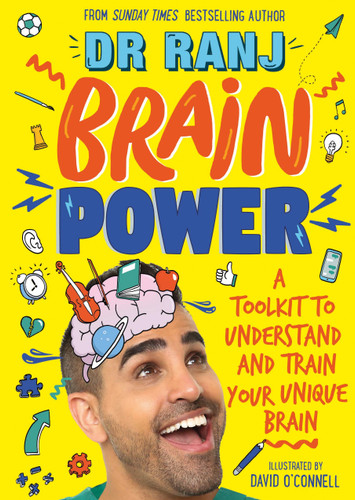 Brain Power: A Toolkit to Understand and Train Your Unique Brain book cover by Dr. Ranj
