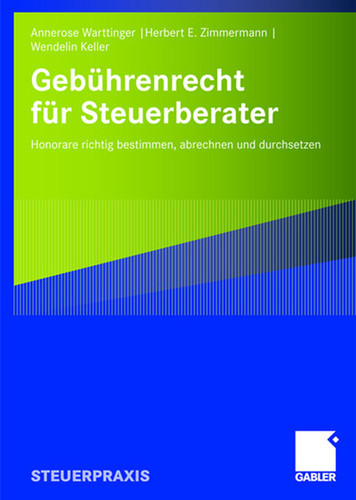 Gebührenrecht für Steuerberater: Honorare richtig bestimmen, abrechnen und durchsetzen book cover by Annerose Warttinger, Herbert E. Zimmermann, Wendelin Keller
