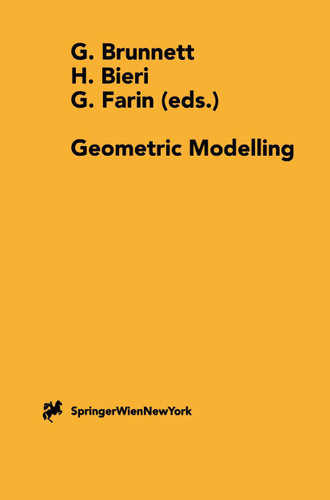 Geometric Modelling: Dagstuhl 1999 Computing Supplement 14 (Computing Supplementa #14) book cover by 