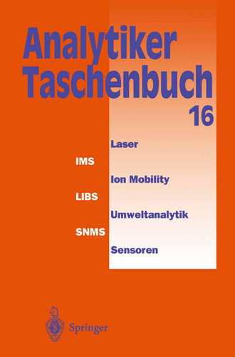Analytiker-Taschenbuch (Analytiker-Taschenbuch #16) book cover by Helmut Günzler, A. Müfit Bahadir, Rolf Borsdorf, Klaus Danzer, Wilhelm Fresenius, Rudolf Galensa, Walter Huber, Michael Linscheid, Ingo Lüderwald, Georg Schwedt, Günter Tölg, Hermann Wisser
