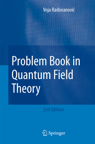 Problem Book in Quantum Field Theory book cover by Voja Radovanovic