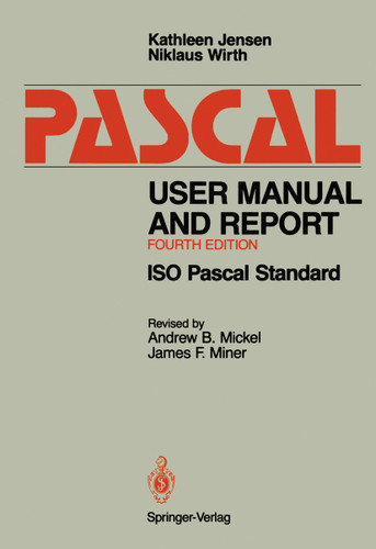 Pascal User Manual and Report: ISO Pascal Standard book cover by Kathleen Jensen, Niklaus Wirth