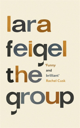 The Group book cover by Lara Feigel