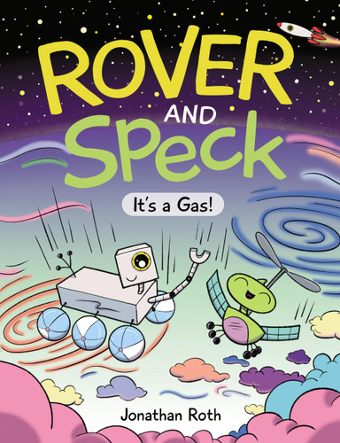 Rover and Speck: It's a Gas! (Rover and Speck #3) book cover by Jonathan Roth