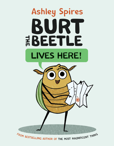 Burt the Beetle Lives Here! (Burt the Beetle #2) book cover by Ashley Spires