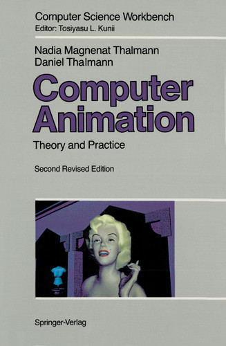 Computer Animation: Theory and Practice (Computer Science Workbench) book cover by Nadia Magnenat-Thalmann, Daniel Thalmann