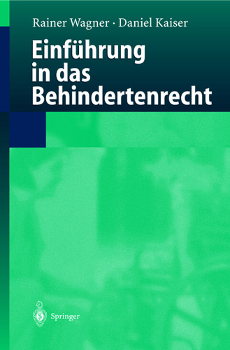Einführung in das Behindertenrecht book cover by Rainer Wagner, Daniel Kaiser