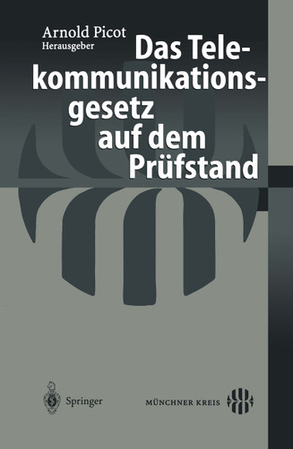 Das Telekommunikationsgesetz auf dem Prüfstand book cover by Arnold Picot