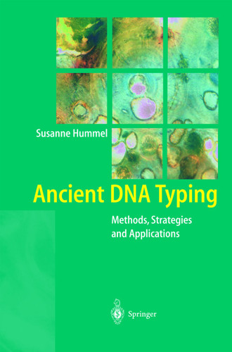 Ancient DNA Typing: Methods, Strategies and Applications book cover by Susanne Hummel