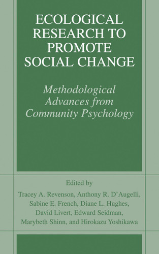 Ecological Research to Promote Social Change: Methodological Advances from Community Psychology book cover by 