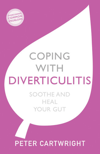 Coping with Diverticulitis: Soothe and Heal Your Gut book cover by Peter Cartwright