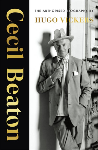Cecil Beaton: The Authorized Biography book cover by Hugo Vickers