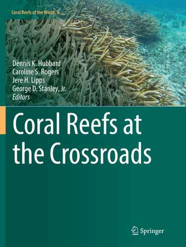 Coral Reefs at the Crossroads (Coral Reefs of the World #6) book cover by 
