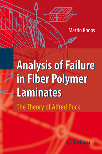 Analysis of Failure in Fiber Polymer Laminates: The Theory of Alfred Puck book cover by Martin Knops