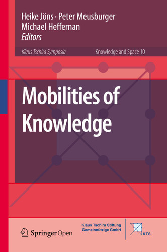 Mobilities of Knowledge (Knowledge and Space #10) book cover by 
