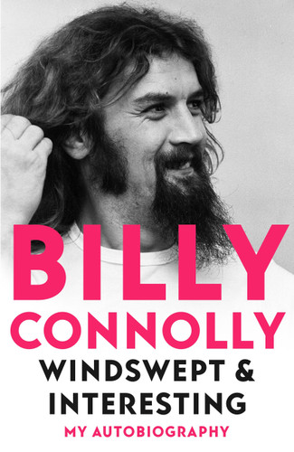 Windswept & Interesting: My Autobiography book cover by Billy Connolly