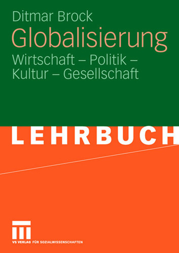 Globalisierung: Wirtschaft - Politik - Kultur - Gesellschaft book cover by Ditmar Brock