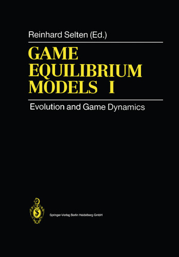 Game Equilibrium Models I: Evolution and Game Dynamics book cover by 