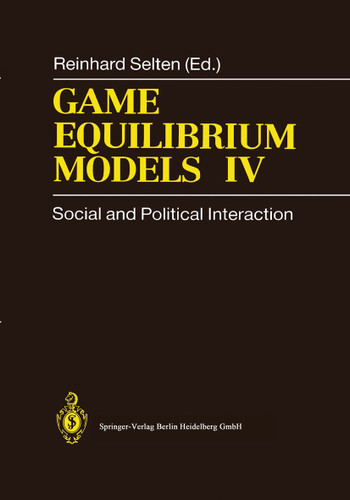 Game Equilibrium Models IV: Social and Political Interaction book cover by 