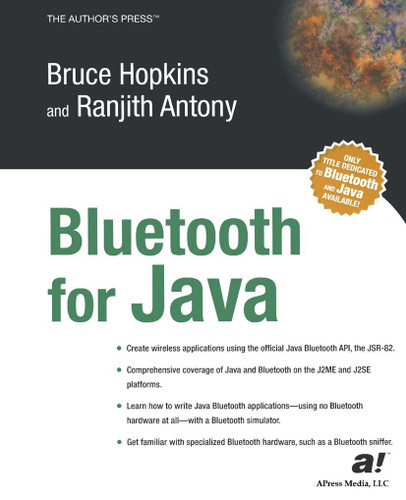 Bluetooth For Java book cover by Ranjith Antony, Bruce Hopkins