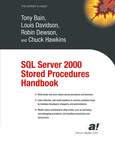 SQL Server 2000 Stored Procedures Handbook book cover by Robin Dewson, Louis Davidson, Tony Bain, Chuck Hawkins