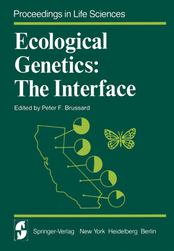 Ecological Genetics: The Interface (Proceedings in Life Sciences) book cover by 