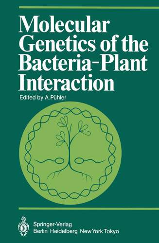 Molecular Genetics of the Bacteria-Plant Interaction (Proceedings in Life Sciences) book cover by 